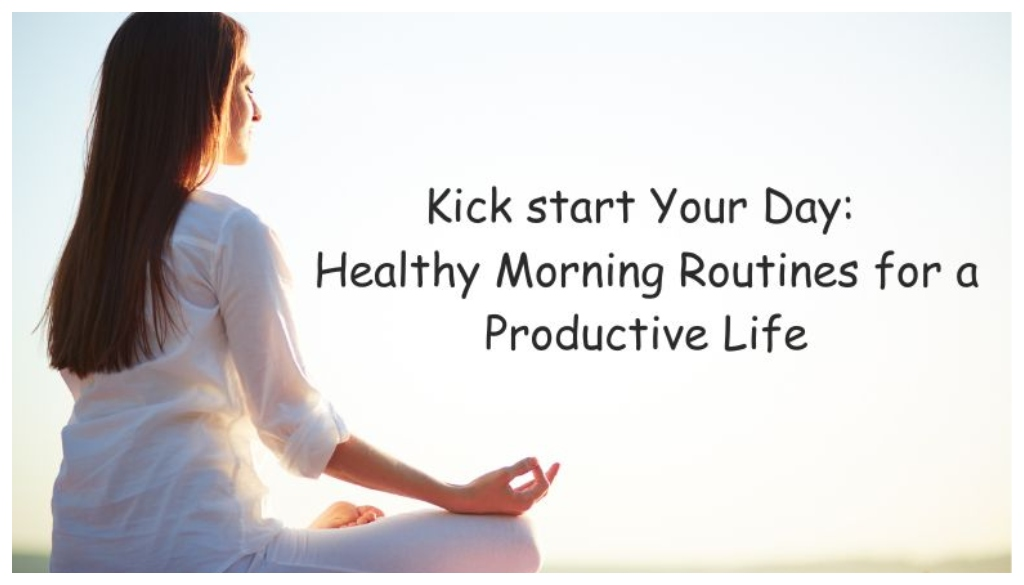 Morning Habits That Make Your Day More Productive